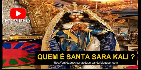 WHO IS SANTA SARA KALI? / QUEM É SANTA SARA KALI?