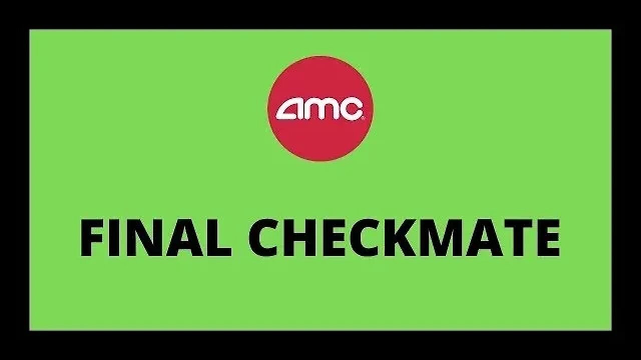 AMC STOCK | FINAL CHECKMATE!!