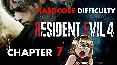 RESIDENT EVIL 4 REMAKE HARCORE DIFFICULTY CHAPTER 7 NO COMMENTARY 2560p 2K 60fps