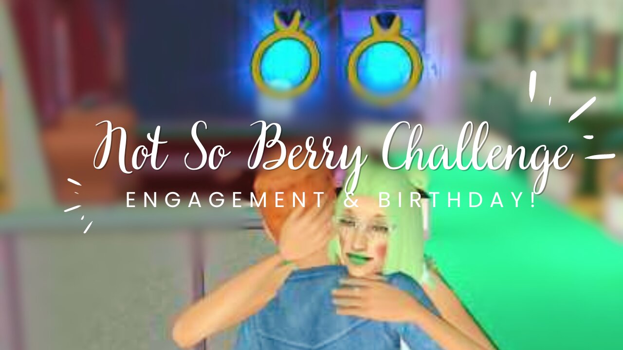 Not So Berry Sims 2 ~ Engagement and Rose's Birthday! #4