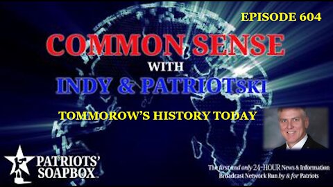 Episode 604 – Tomorrow's History Today