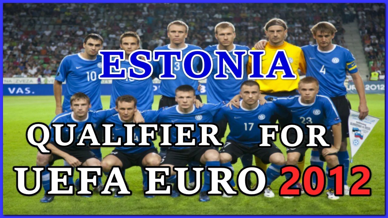 Estonia - Qualification for UEFA EURO 2012