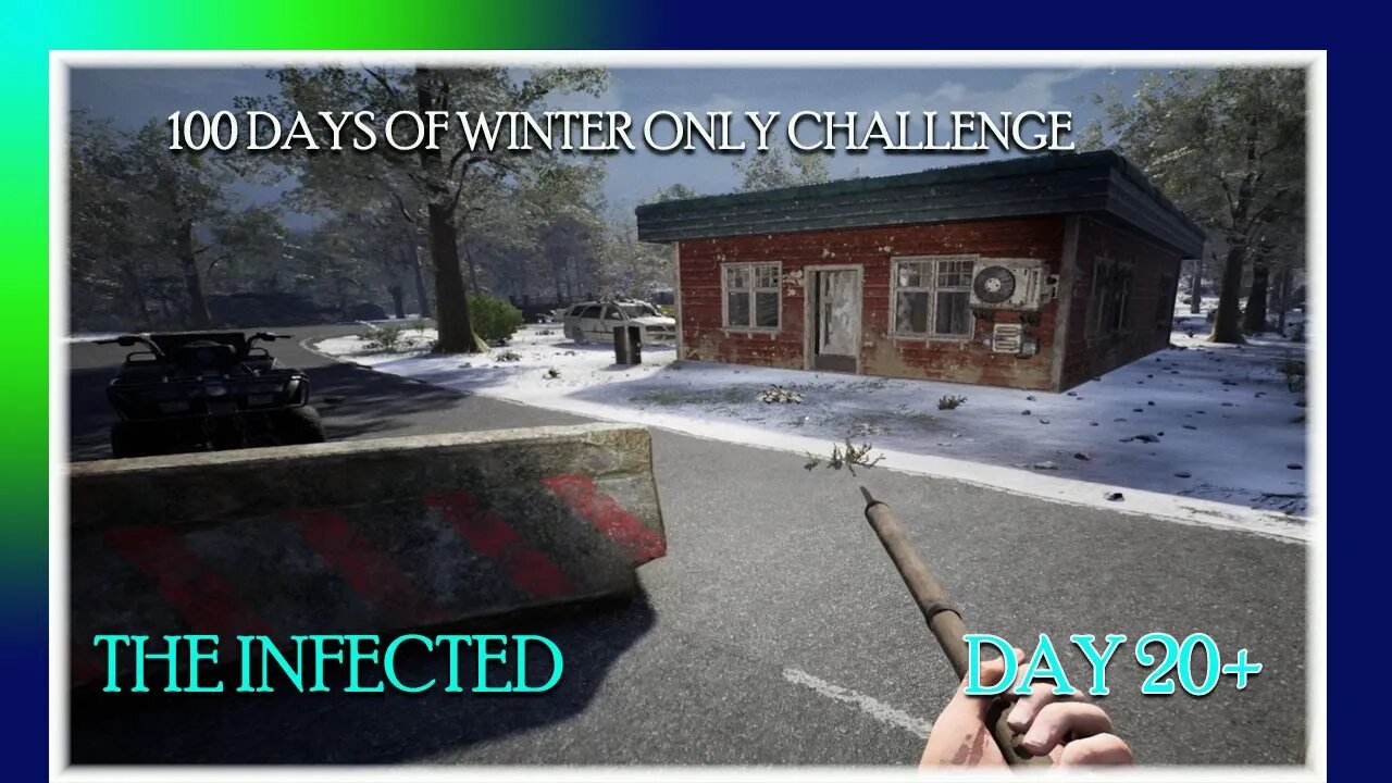 The Infected 100 DAYS OF WINTER ONLY CHALLENGE 11