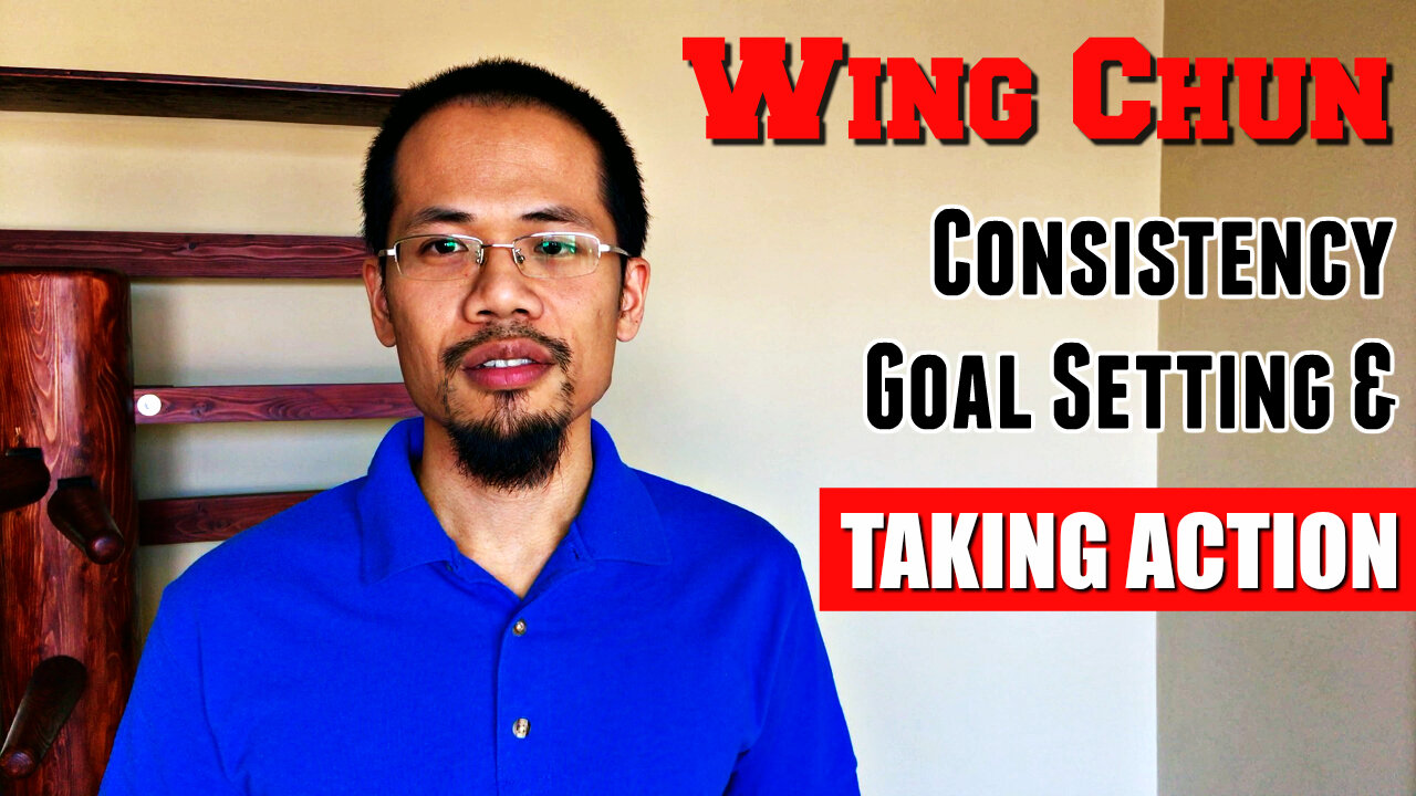 Success Habits For Wing Chun And Beyond | The Wing Chun Mindset