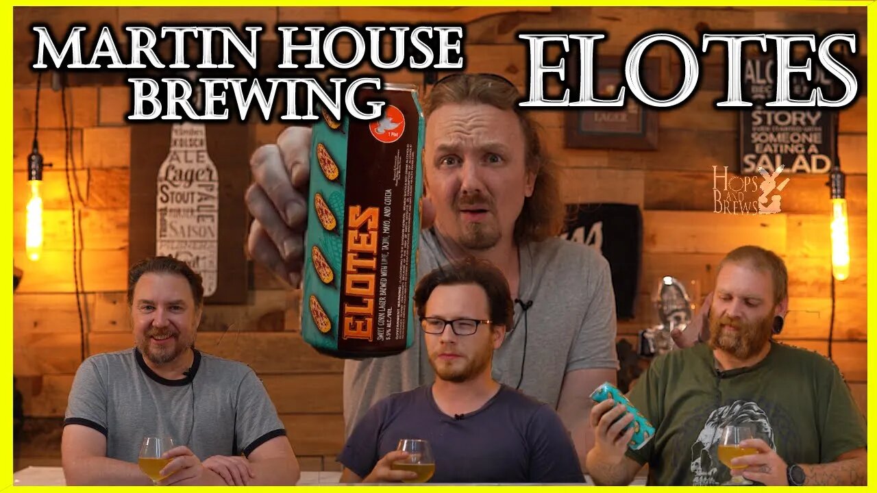 Martin House Brewing - Elotes (Mayo, Sweet Corn, Tajin, Cotija Flavored)