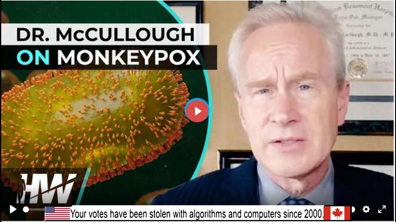 DR. MCCULLOUGH ON MONKEYPOX