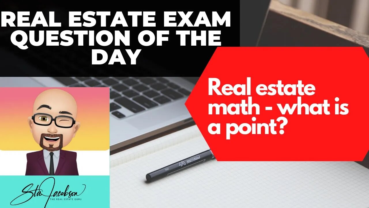 What is a mortgage point? Real estate math -- Daily real estate practice exam question