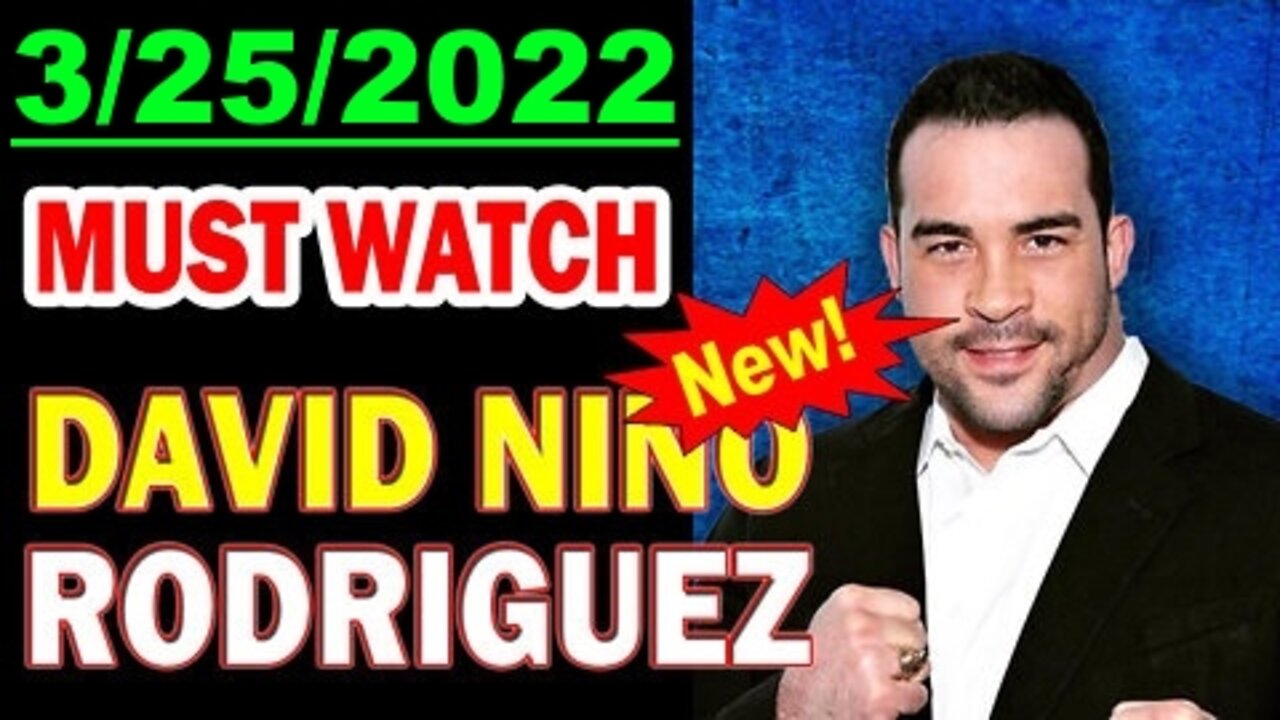 David Nino Rodriguez 3/25/22 - NEAR DEATH EXPERIENCE/BRINK OF CIVIL WAR?