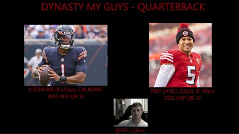 Dynasty After Dark - 2022 My Guys, Quarterback edition