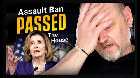 ALERT! Assault Weapons Ban PASSES The House!! What's Next??