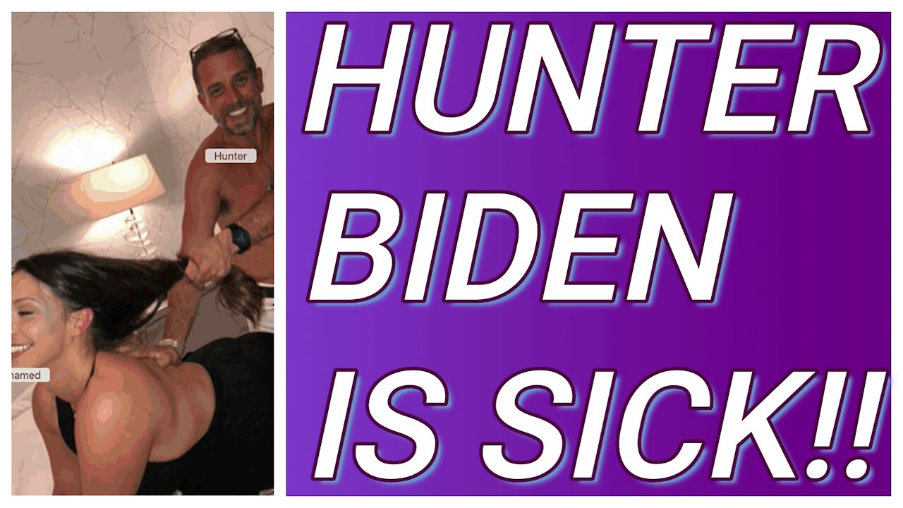 HUNTER BIDEN IS SICK AND WE ALL KNEW IT BEFORE AND AFTER THE ELECTION!!