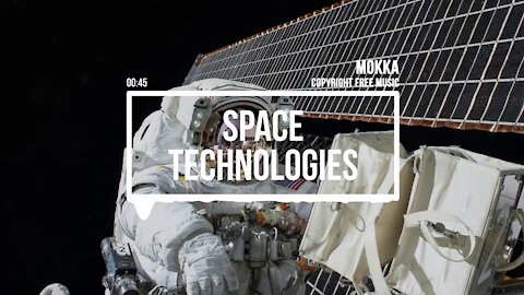 (No Copyright Music) Space Technologies [Tech Music] by MOKKA _ Space Mind