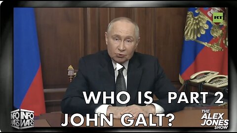 ALEX JONES W/ THE FULL PUTIN ANNOUNCEMENT- FAFO. FINAL WARNING. JGANON, SGANON, CLIF HIGH