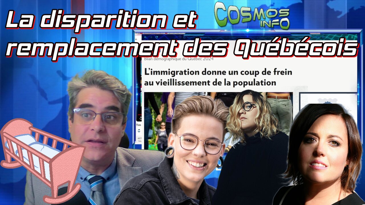 La disparition et le remplacement des Québecois,Extrait du Cosmos Show