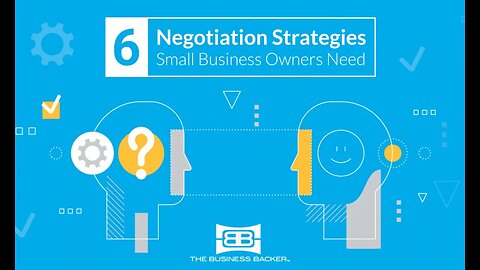 The art of negotiation Six must have strategies that business owners need