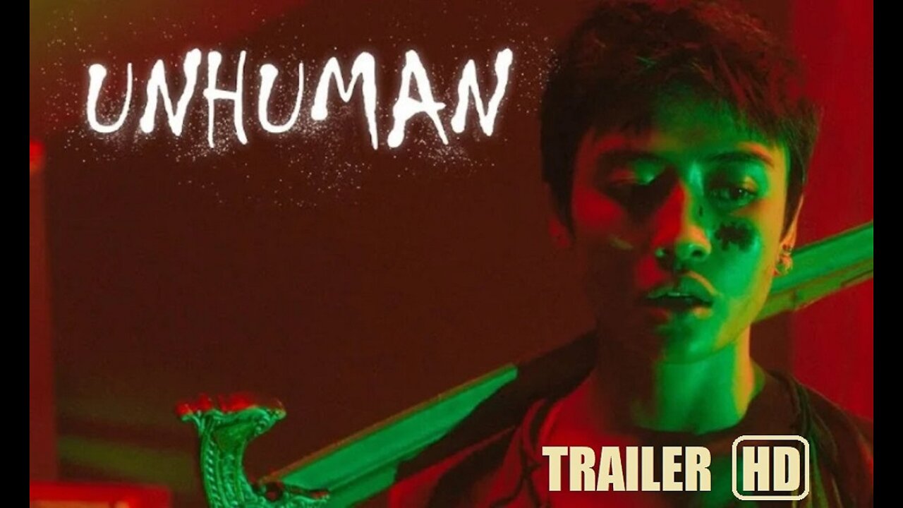 UNHUMAN - Trailer (2022)