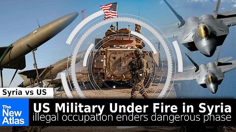 US Forces Under Fire in Syria: Illegal Occupation Enters Dangerous Phase