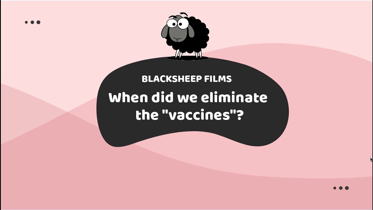 When did we eliminate the "vaccines"?