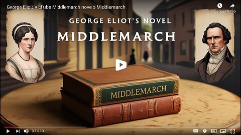 Exploring Middlemarch: George Eliot's Masterpiece of Social Insight