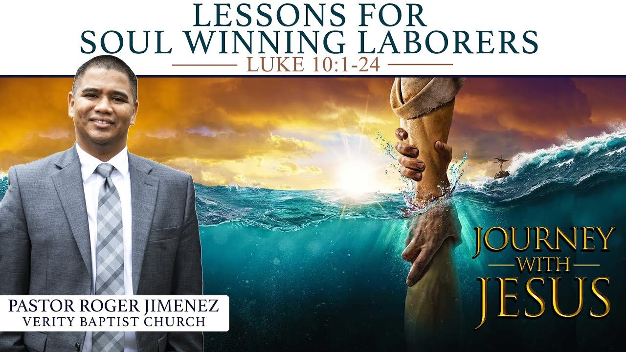 【 Lessons For Soul Winning Laborers 】 Pastor Roger Jimenez