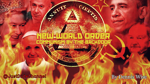 New World Order: Communism By The Backdoor | Dennis Wise