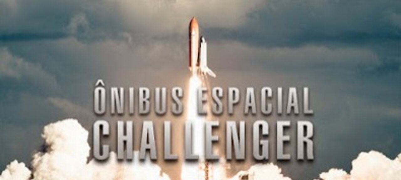 Segundos Fatais - A Tragédia do Ônibus Espacial Challenger