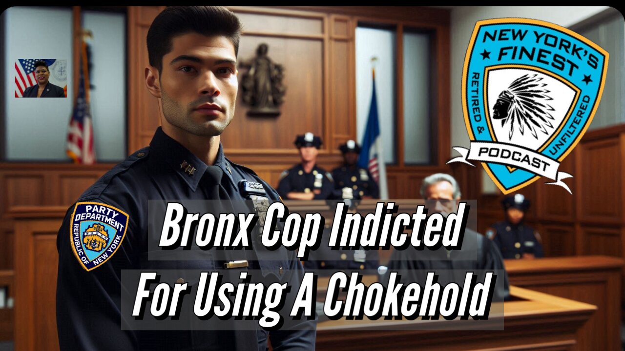 Bronx Cop Indicted For Using A Chokehold