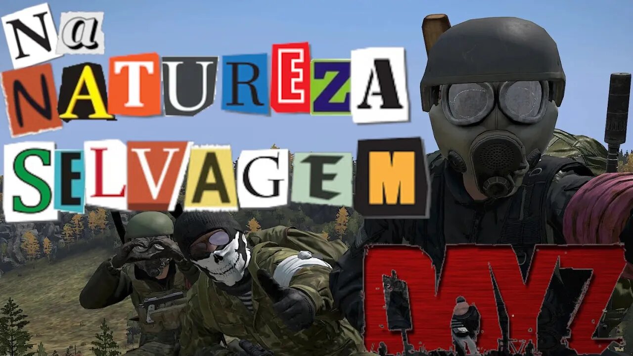 DayZ - Na Natureza Selvagem