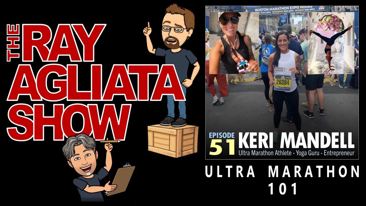 The Ray Agliata Show - Episode 51 - Keri Mandell - Clip - Ultra-Marathon 101