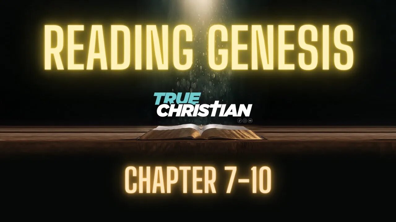 Reading Genesis 7-10