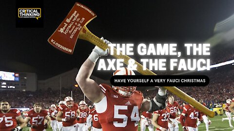 The Game, The Axe and The Fauci | 11/26/21