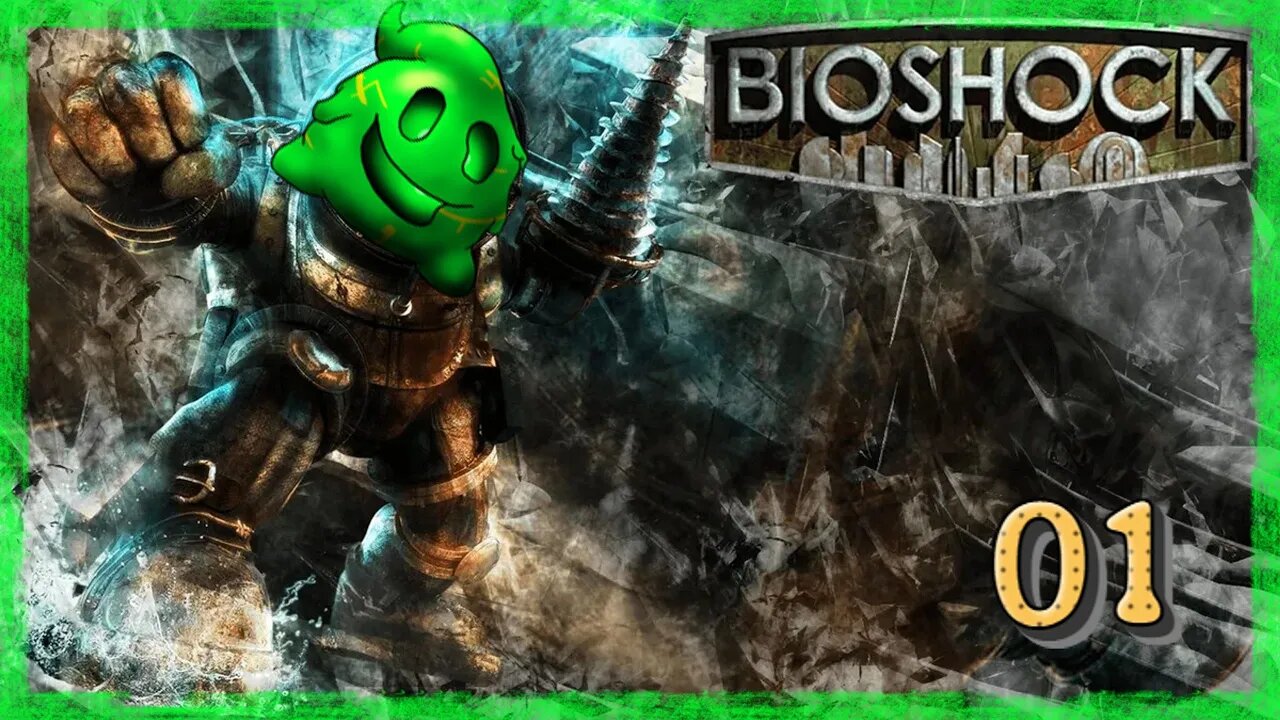 Let's Try this Again | Bioshock: Remastered (Part 1)