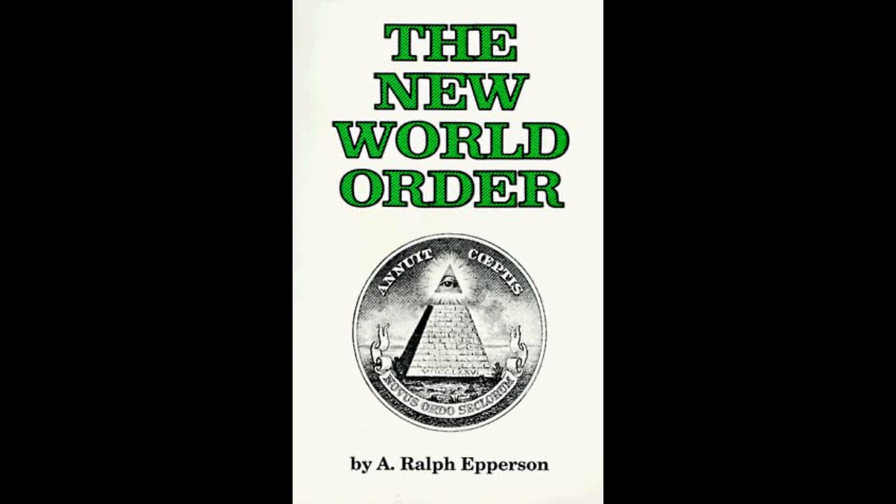 Reading “The New World Order” by A. Ralph Epperson (Part 5 - Chapters 4-6: Secret Societies)