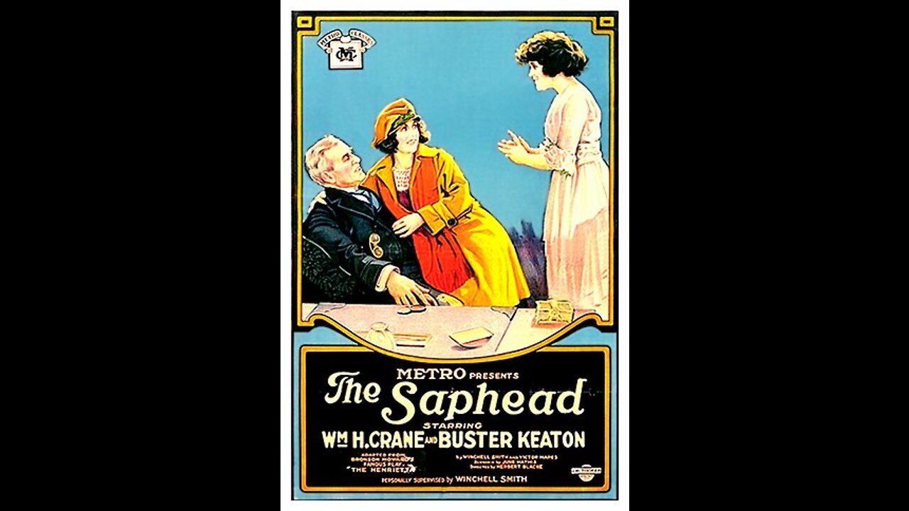 The Saphead (1920 film) - Directed by Herbert Blaché, Winchell Smith - Full Movie