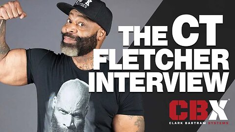 Interview With CT Fletcher | Clark Bartram