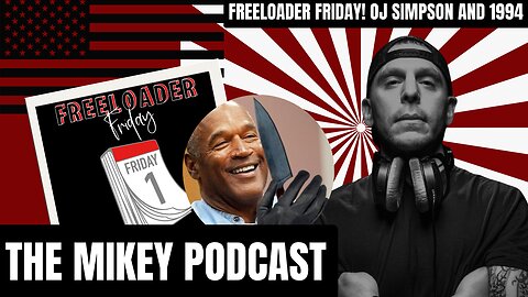 Freeloader Friday! OJ Simpson and 1994