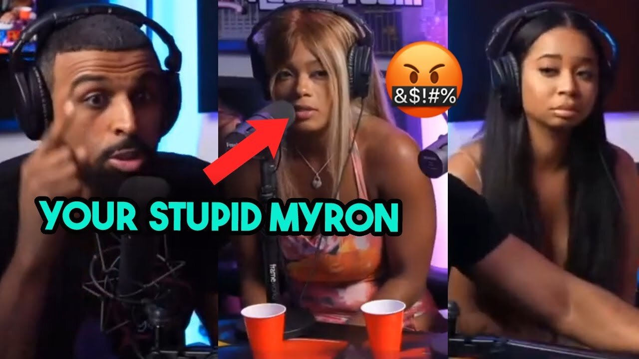 ILLOGICAL Chick Tried To Debate Myron On BodyCount And Got Rinsed Quickly