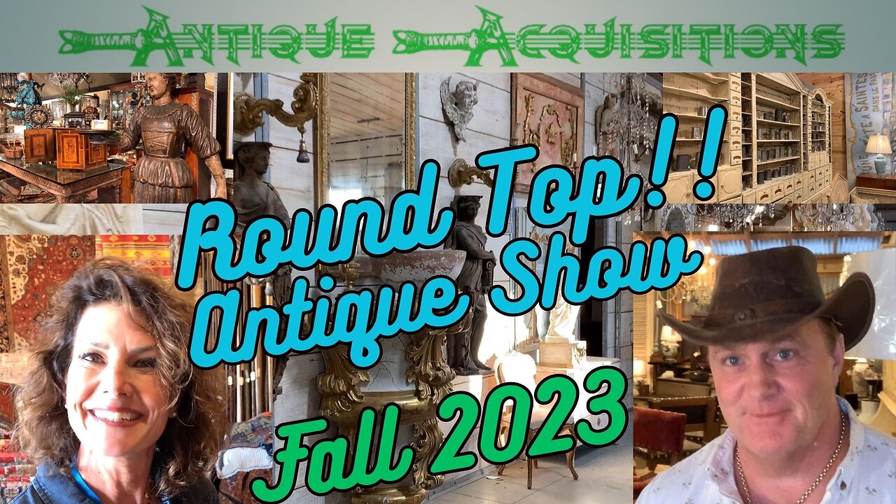 Round Top Antique Show Fall 2023 Dealer Walkthrough!!