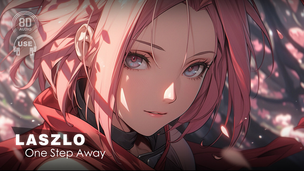 8D AUDIO - Laszlo - One Step Away (8D SONG | 8D MUSIC) 🎧