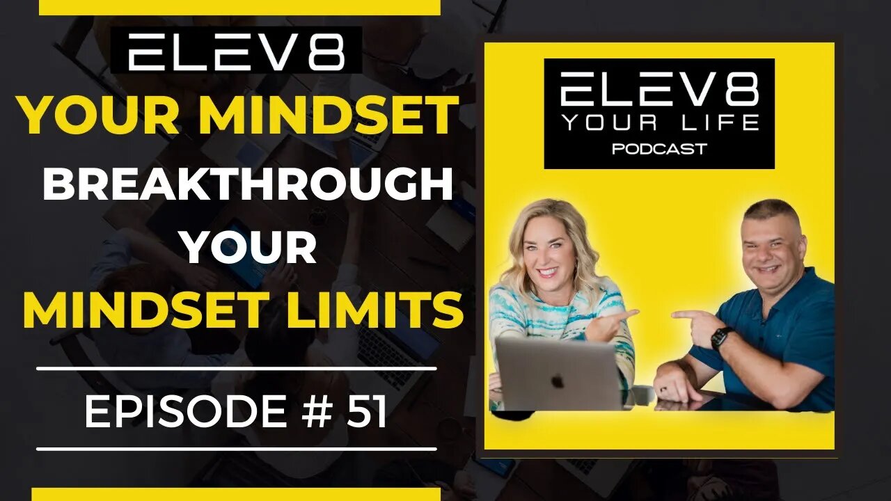 Break Through Your Mindset Limits