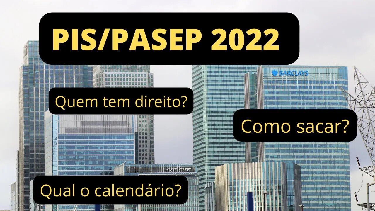 Pis Pasep 2022 | Quem tem direito? Calendário aprovado e outras informações.