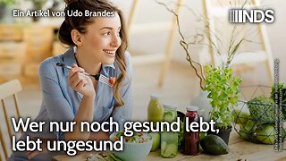 Wer nur noch gesund lebt, lebt ungesund | Udo Brandes | NDS-Podcast