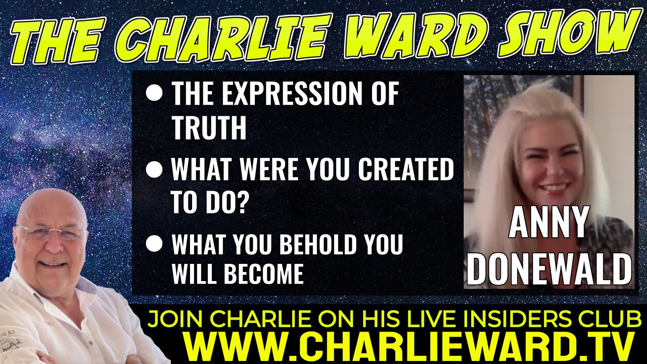 THE EXPRESSION OF TRUTH, WHAT YOU BEHOLD YOU WILL BECOME WITH ANNY DONEWALD