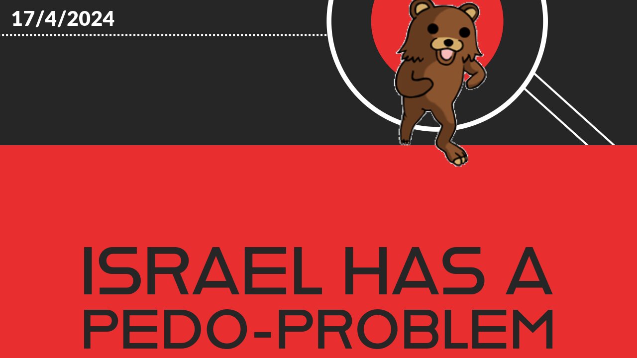 Israel seems to have a p*do-problem