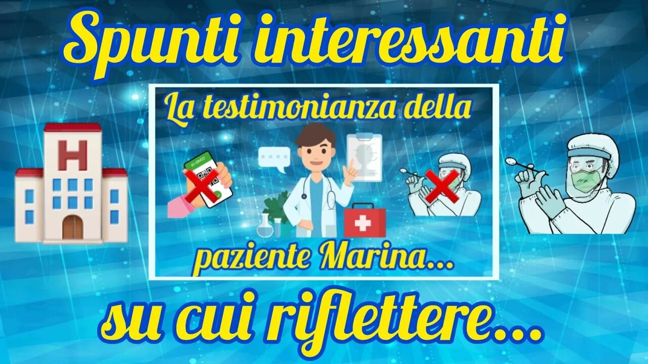 Mi ha scritto Marina, la signora che rifiutò il tampone in ospedale!