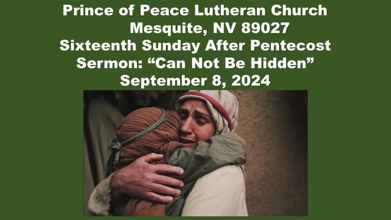 Part 1: Prince of Peace Lutheran Mesquite NV Divine Service for the Sixteenth Sunday After Pentecost