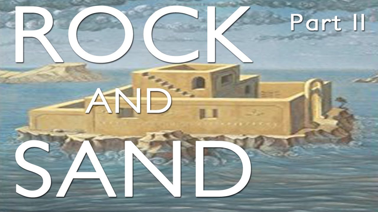 Rock and Sand, by Father Josiah Trenham [Part II]