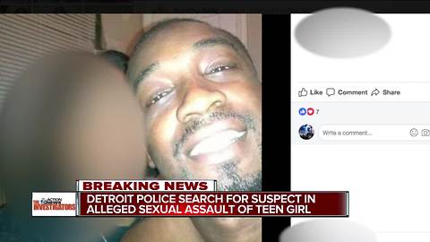 Detroit police search for suspect in alleged sexual assault of teen girl