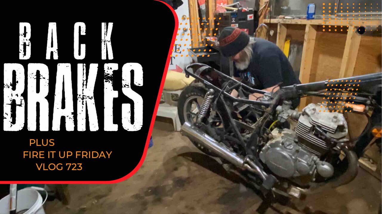 WORKING ON THE REAR BRAKES + FIRE IT UP FRIDAY - RUMBLE VLOGS 59