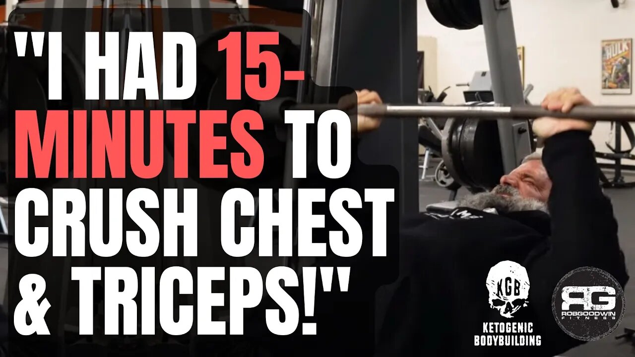 "I Had 15-Minutes to CRUSH Chest & Triceps!!"